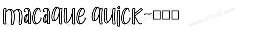 macaque quick字体转换